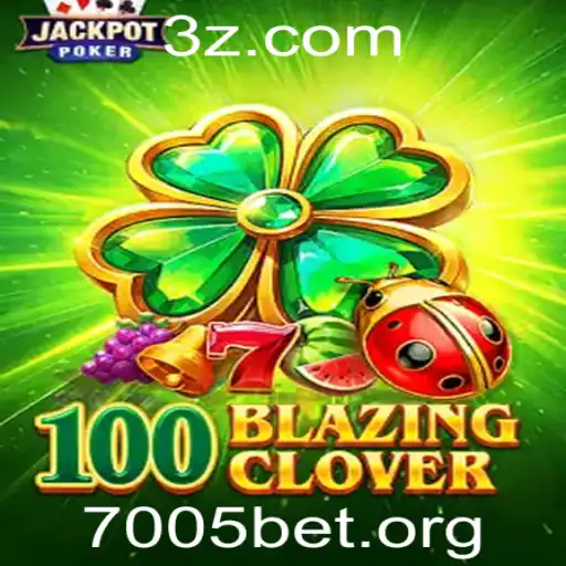 Descubra a Emoção do Jogo 100BlazingClover