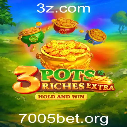 Descubra o Fascinante Mundo de 3potsExtra e a Inovação de 7005bet